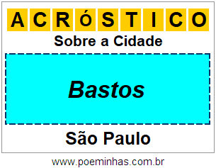 Acróstico Para Imprimir Sobre a Cidade Bastos