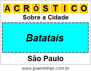 Acróstico Para Imprimir Sobre a Cidade Batatais