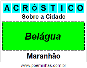 Acróstico Para Imprimir Sobre a Cidade Belágua