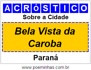 Acróstico Para Imprimir Sobre a Cidade Bela Vista da Caroba