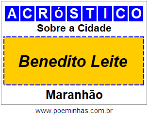 Acróstico Para Imprimir Sobre a Cidade Benedito Leite