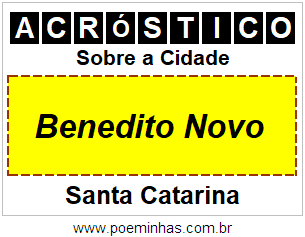 Acróstico Para Imprimir Sobre a Cidade Benedito Novo