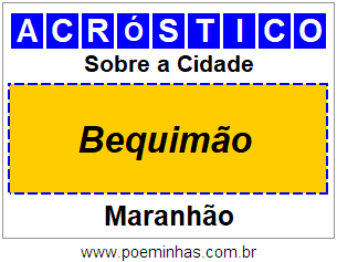 Acróstico Para Imprimir Sobre a Cidade Bequimão