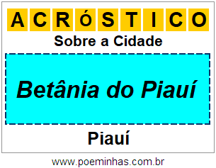 Acróstico Para Imprimir Sobre a Cidade Betânia do Piauí