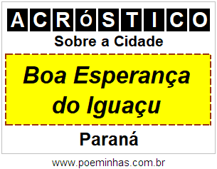 Acróstico Para Imprimir Sobre a Cidade Boa Esperança do Iguaçu