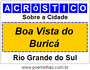 Acróstico Para Imprimir Sobre a Cidade Boa Vista do Buricá