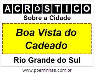 Acróstico Para Imprimir Sobre a Cidade Boa Vista do Cadeado