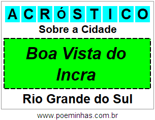 Acróstico Para Imprimir Sobre a Cidade Boa Vista do Incra