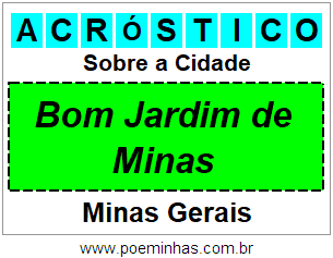 Acróstico Para Imprimir Sobre a Cidade Bom Jardim de Minas