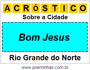 Acróstico Para Imprimir Sobre a Cidade Bom Jesus