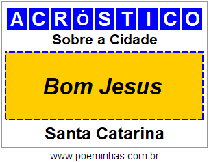 Acróstico Para Imprimir Sobre a Cidade Bom Jesus