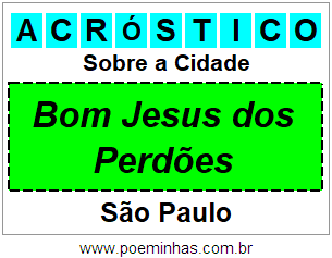 Acróstico Para Imprimir Sobre a Cidade Bom Jesus dos Perdões