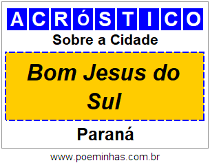 Acróstico Para Imprimir Sobre a Cidade Bom Jesus do Sul