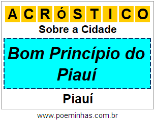 Acróstico Para Imprimir Sobre a Cidade Bom Princípio do Piauí