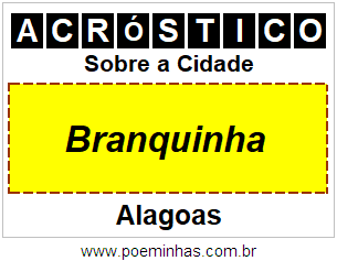 Acróstico Para Imprimir Sobre a Cidade Branquinha