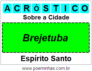 Acróstico Para Imprimir Sobre a Cidade Brejetuba