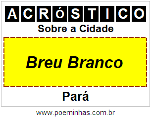 Acróstico Para Imprimir Sobre a Cidade Breu Branco