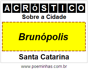 Acróstico Para Imprimir Sobre a Cidade Brunópolis