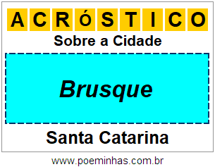 Acróstico Para Imprimir Sobre a Cidade Brusque