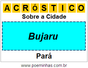 Acróstico Para Imprimir Sobre a Cidade Bujaru