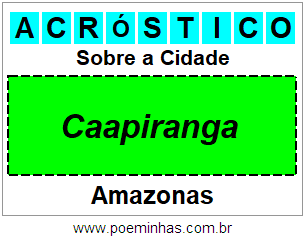 Acróstico Para Imprimir Sobre a Cidade Caapiranga