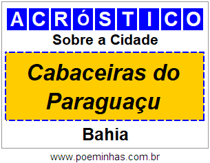 Acróstico Para Imprimir Sobre a Cidade Cabaceiras do Paraguaçu