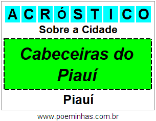 Acróstico Para Imprimir Sobre a Cidade Cabeceiras do Piauí