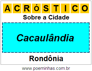 Acróstico Para Imprimir Sobre a Cidade Cacaulândia