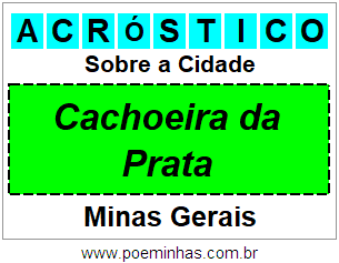 Acróstico Para Imprimir Sobre a Cidade Cachoeira da Prata