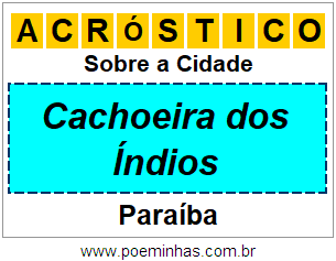 Acróstico Para Imprimir Sobre a Cidade Cachoeira dos Índios