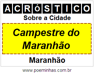 Acróstico Para Imprimir Sobre a Cidade Campestre do Maranhão