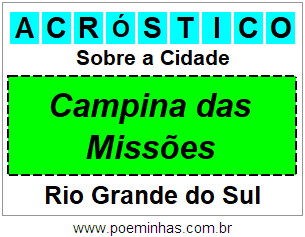 Acróstico Para Imprimir Sobre a Cidade Campina das Missões