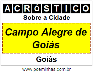 Acróstico Para Imprimir Sobre a Cidade Campo Alegre de Goiás