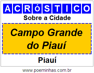 Acróstico Para Imprimir Sobre a Cidade Campo Grande do Piauí