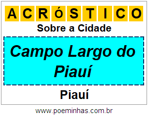 Acróstico Para Imprimir Sobre a Cidade Campo Largo do Piauí