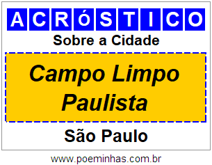 Acróstico Para Imprimir Sobre a Cidade Campo Limpo Paulista