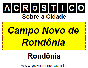 Acróstico Para Imprimir Sobre a Cidade Campo Novo de Rondônia
