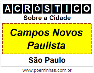 Acróstico Para Imprimir Sobre a Cidade Campos Novos Paulista