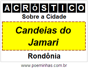 Acróstico Para Imprimir Sobre a Cidade Candeias do Jamari