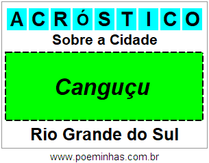 Acróstico Para Imprimir Sobre a Cidade Canguçu