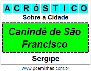 Acróstico Para Imprimir Sobre a Cidade Canindé de São Francisco