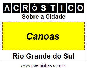 Acróstico Para Imprimir Sobre a Cidade Canoas