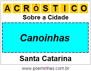 Acróstico Para Imprimir Sobre a Cidade Canoinhas