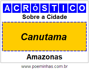 Acróstico Para Imprimir Sobre a Cidade Canutama