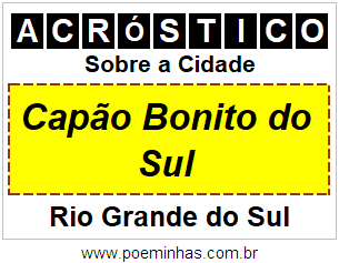 Acróstico Para Imprimir Sobre a Cidade Capão Bonito do Sul