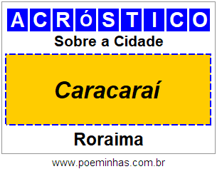 Acróstico Para Imprimir Sobre a Cidade Caracaraí