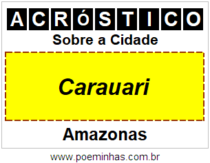 Acróstico Para Imprimir Sobre a Cidade Carauari