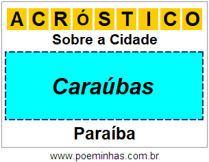 Acróstico Para Imprimir Sobre a Cidade Caraúbas