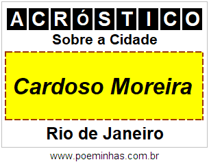 Acróstico Para Imprimir Sobre a Cidade Cardoso Moreira