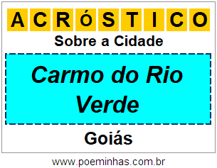 Acróstico Para Imprimir Sobre a Cidade Carmo do Rio Verde